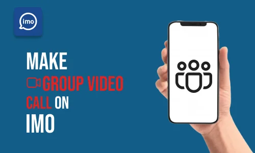 How to Make Group Video Call in imo